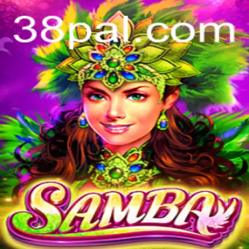 Unveiling the Vibrant World of 'Samba' with 38P: A Journey into Colorful Gameplay